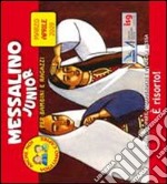 Messalino Junior. Marzo-aprile 2009 libro