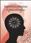 Esperienza religiosa e psicologia libro