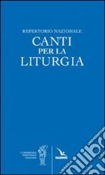 Repertorio nazionale canti per la liturgia libro