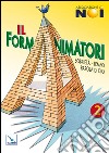 Il Formanimatori. Vol. 2: Sussidio per la formazione degli animatori dell'Estate ragazzi. Sobrietà, Tempo, Parola di Dio libro