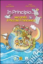 In Principio... secondo il Piccolo Francesco libro