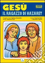 Gesù il ragazzo di Nazaret libro