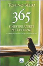 365 finestre aperte sull'eterno libro