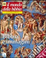 Il mondo della Bibbia (2009). Vol. 5: Bibbia e immagini libro