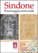 Sindone. Il messaggio universale libro