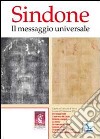 Sindone. Il messaggio universale libro