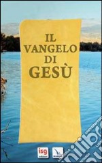 Il Vangelo di Gesù libro