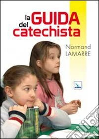 La Guida del catechista