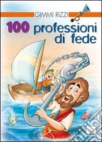 100 professioni di fede
