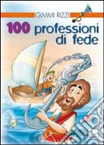 100 professioni di fede libro