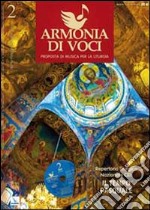 Repertorio liturgico nazionale Cei: il tempo pasquale. Armonia di voci. N. 2 aprile, maggio, giugno 2010. Con CD Audio. Vol. 2 libro