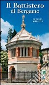 Il Battistero di Bergamo libro