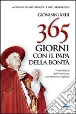 365 giorni con il papa della bontà libro