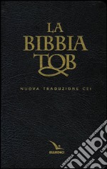 La Bibbia Tob. Nuova traduzione Cei libro