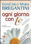 Ogni giorno con te libro