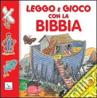 Leggo e gioco con la Bibbia