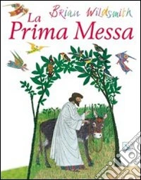 La prima messa