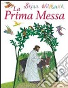 La prima messa libro di Wildsmith Brian