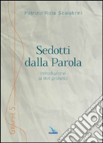 Sedotti dalla parola libro