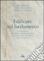 Edificare sul fondamento libro