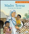 Madre Teresa il sorriso di Calcutta libro di Grossetête Charlotte