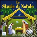 La storia di Natale. Leggi e gioca. Ediz. illustrata libro