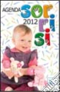Agenda sorrisi 2012 libro