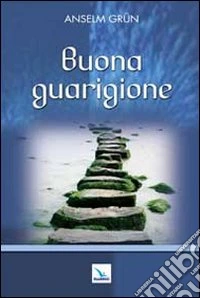 Buona guarigione libro