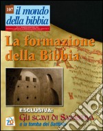 Il mondo della Bibbia (2011). Vol. 2: La formazione della Bibbia libro