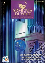 Armonia di voci (2011). Con CD Audio. Vol. 2: Solennità principali dell'anno liturgico (Natale, Epifania, Pasqua, Ascensione) libro