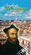 I luoghi di Sant'Ignazio di Loyola a Roma libro di Ruiz Jurado Manuel