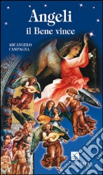 Angeli. Il bene vince libro