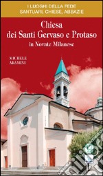 Chiesa dei Santi Gervaso e Protaso in Novate Milanese libro