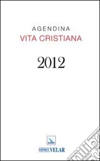 Agendina vita cristiana 2012 libro