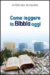 Come leggere la Bibbia oggi libro