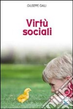 Virtù sociali libro