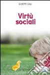 Virtù sociali libro