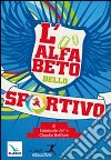 L'alfabeto dello sportivo libro