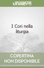 I Cori nella liturgia