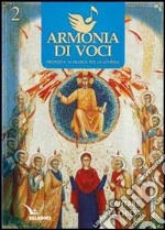 Armonia di voci (2012). Vol. 2: Cantare la Chiesa libro