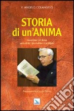 Storia di un'anima. Giuseppe De Rosa sacerdote, giornalista e scrittore