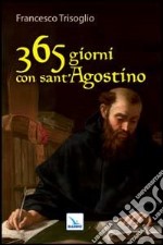 365 giorni con sant'Agostino libro