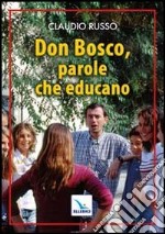 Don Bosco, parole che educano libro