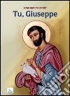 Tu, Giuseppe libro