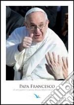 Autori - Papa Francesco. Poster 35X50 libro