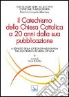 Il Catechismo della Chiesa Cattolica a 20 anni dalla sua pubblicazione. A servizio della catechesi missionaria nel contesto culturale attuale libro
