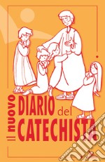 Il nuovo diario del catechista libro