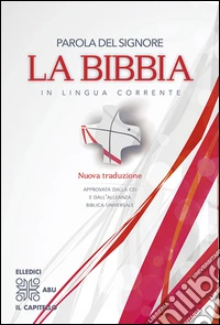 Parola del Signore. La Bibbia in lingua corrente libro