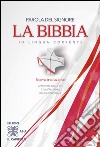 Parola del Signore. La Bibbia in lingua corrente libro