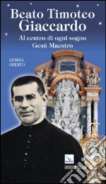 Beato Timoteo Giaccardo libro